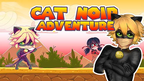 download Cat Noir miraculous adventure apk